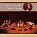 Michael Franks - With Crossfire Live '2001