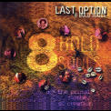 8 Bold Souls - Last Option '1999