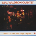 Mal Waldron Quintet - The Git Go-live At The Village Vanguard '1986