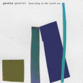 Portico Quartet - Knee-deep In The North Sea '2007