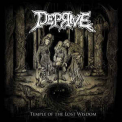 Deprive - Temple Of The Lost Wisdom '2016