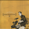 Stanton Moore - III '2006