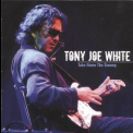 Tony Joe White - Take Home The Swamp '2006