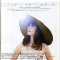 Clementine - Lumiere '2006