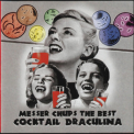 Messer Chups - The Best: Coctail Draculina '2002
