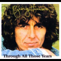 George Harrison - Through All Those Years '2002