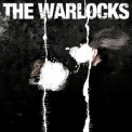 The Warlocks - The Mirror Explodes '2009