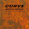 Curve - Doppelganger '1991