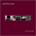 Antimatter - Live @ An Club '2009