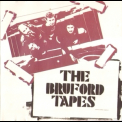 Bill Bruford - The Bruford Tapes '1979
