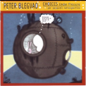 Peter Blegvad - Choices Under Pressure '2001