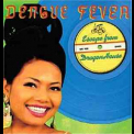 Dengue Fever - Escape From Dragon House '2005