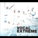 Les Grandes Gueules - Vocal Extreme '2006