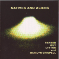 Evan Parker - Natives And Aliens '1997