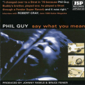 Phil Guy - Say What You Mean '1999