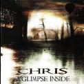Chris - A Glimpse Inside '2009