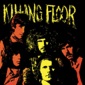 Killing Floor - Killing Floor (2007 Remastered) '1969