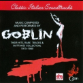 Goblin - Their Hits, Rare Tracks & Outtakes Collection 1975-1989 '1995