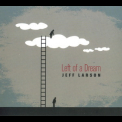 Jeff Larson - Left Of A Dream '2008