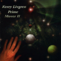 Kerry Livgren - Prime Mover II '1998