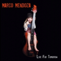 Marco Mendoza - Live For Tomorrow '2007