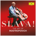 Mstislav Rostropovich - Slava! The Art Of Rostropovich '2017