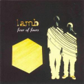 Lamb - Fear Of Fours '1999