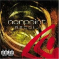 Nonpoint - Recoil '2004