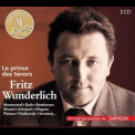 Fritz Wunderlich - Fritz Wunderlich, Le Prince des Ténors '2017