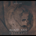 Blood Axis - Ultimacy '2011