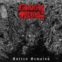 Carnal Tomb - Rotten Remains '2016