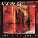 Univers Zero - The Hard Quest '1999
