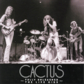 Cactus - Fully Unleashed The Live Gigs '1972