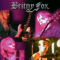 Britny Fox - Long Way To Live! '2001