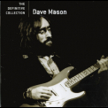 Dave Mason - The Definitive Collection '2006