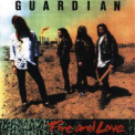 Guardian - Fire And Love '1990