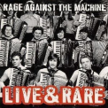 Rage Against The Machine - Live & Rare '1997