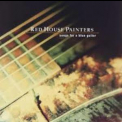 Red House Painters - Songs For A Blue Guitar '1996