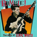Link Wray - Rumble! The Best Of Link Wray '1993