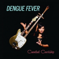 Dengue Fever - Cannibal Courtship '2011