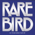 Rare Bird - As Your Mind Flies By '2007
