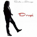 Drupi - Bella E Strega '1997