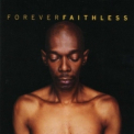 Faithless - Forever Faithless '2005