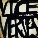 Switchfoot - Vice Verses '2011
