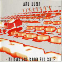 Ako Doma - Aliens Are Good For Sale '2003