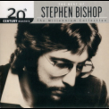 Stephen Bishop - 20th Century Masters The Millenium Collection '2012