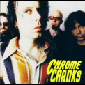 Chrome Cranks - Chrome Cranks '1994