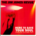 The Jim Jones Revue - Here To Save Your Soul Vol.1  [CDS] '2009