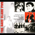 The Dave Clark Five - The Complete History (Vol. 1): Glad All Over/Return!/American Tour '2008