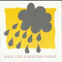 Rain - Live, Christmas Night '2005